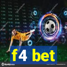 f4 bet